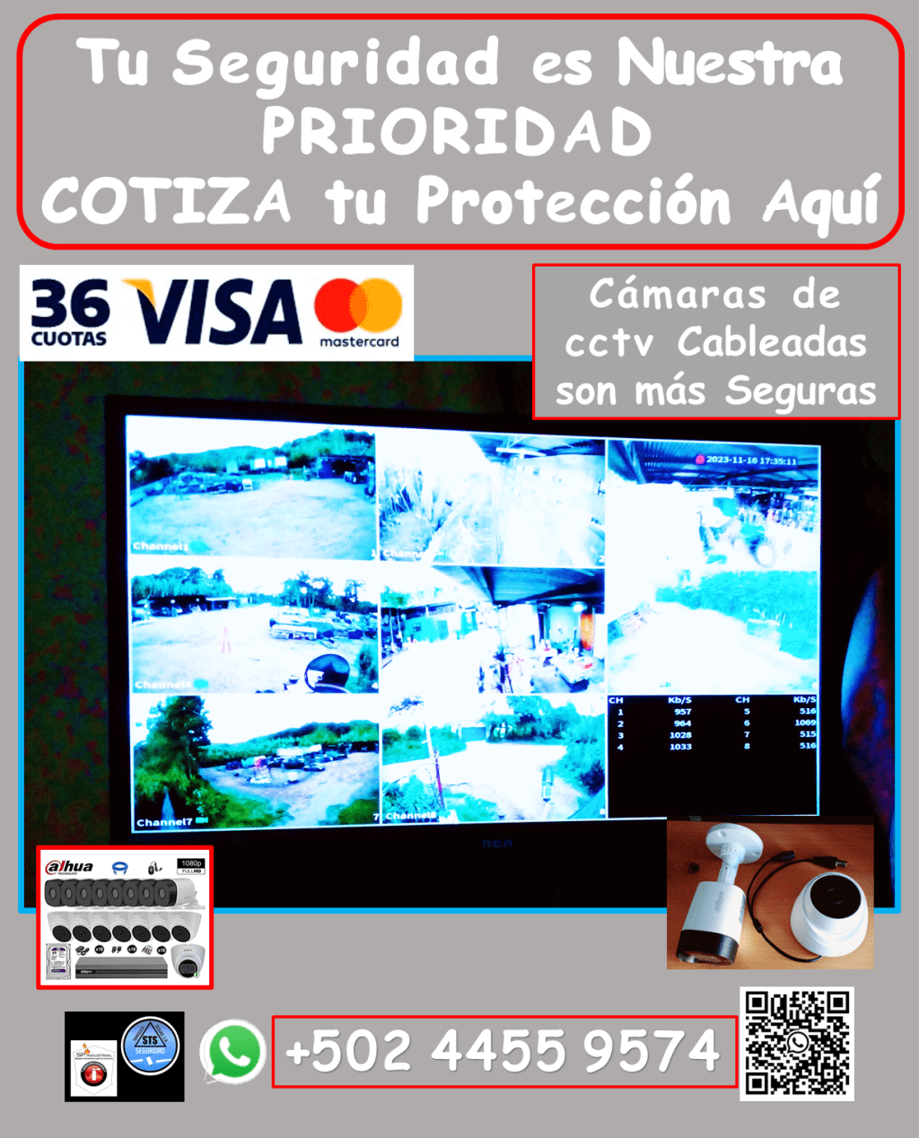 Te ofrecemos: • Instalación profesional y garantizada: *Equipos de alta calidad, instalados y configurados para un funcionamiento óptimo. *Garantía real y efectiva para tu tranquilidad. • Mantenimiento y reparación:d *Aseguramos que tus cámaras funcionen al 100%, con servicios de mantenimiento y reparación especializados. • Cobertura en toda Guatemala: *Llevamos la seguridad donde la necesites (aplican condiciones). ¿Por qué elegirnos? *Sistemas de videovigilancia DAHUA cableados: Mayor seguridad y confiabilidad. *Profesionales expertos en instalación y mantenimiento. *Garantía y respaldo para tu tranquilidad. *Atención personalizada y soluciones a tu medida. No esperes a ser víctima de la delincuencia. Protege tu propiedad con nuestros sistemas de videovigilancia de alta seguridad. Contáctanos hoy mismo: • Teléfono: 4455 9574 #camaradevideo #camaras #camaras5mpx #camarasacolor #camarasgarantizadas #camarasseguridad #Dahua #viral #kitcamaras #mantenimientocamaras #seguridad #SeguridadCalle #camarasconsonido #seguridadcolonia #SeguridadEmpresarial #SeguridadHogar #GuatemalaNoSeDetiene #seguridadnegocios #SeguridadPropiedad #seguridadtienda #seguridadtrabajo #SeguridadVial #Sistemadealarma #videocamaras #visionnocturna #robos #prevencionrobos #reparacioncamaras #camarasdomo #camarasbala #SeguridadPublica #ProteccionDePropiedades #VigilanciaEnTiempoReal #tiposdecamaras #comoinstalarcamarasdeseguridad